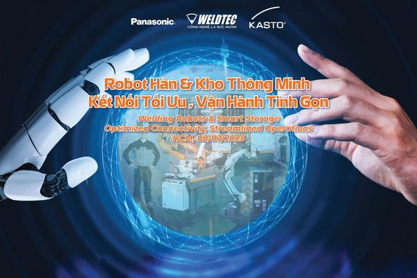 Weldtec trân trọng kính mời Quý khách hàng tới tham dự hội thảo “Robot Hàn & Kho Thông Minh - Kết Nối Tối Ưu , Vận Hành Tinh Gọn”