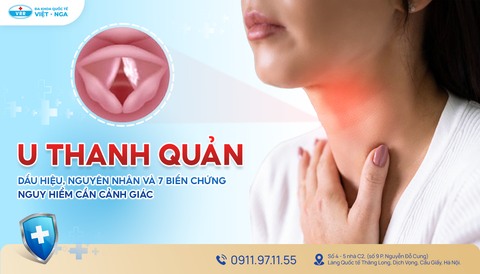 U THANH QUẢN: DẤU HIỆU, NGUYÊN NHÂN VÀ 7 BIẾN CHỨNG NGUY HIỂM CẦN CẢNH GIÁC