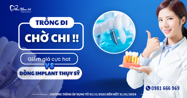 TRỒNG ĐI CHỜ CHI  - Chương trình đặc biệt dành riêng cho các khách hàng IMPLANT