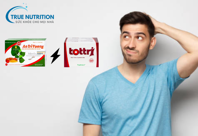 An Trĩ Vương hay Tottri tốt hơn? Giải đáp thắc mắc người dùng