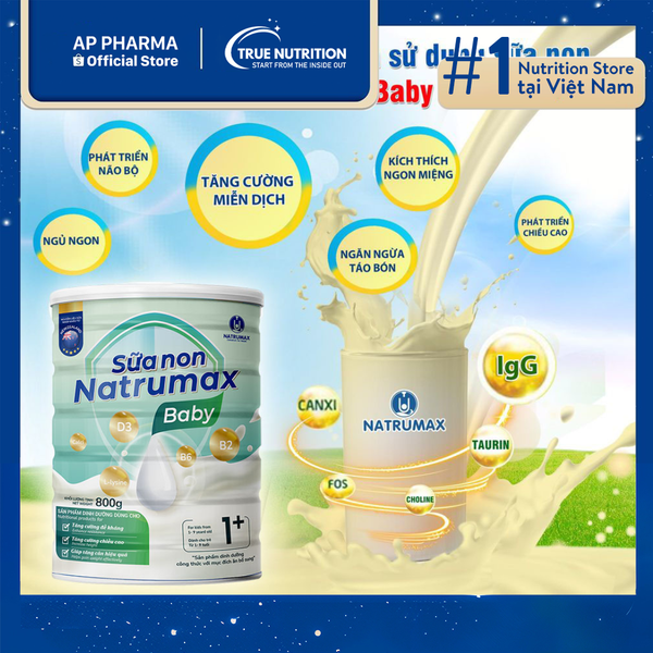 Sữa Non Natrumax Baby - Giải Pháp Dinh Dưỡng Toàn Diện Cho Bé
