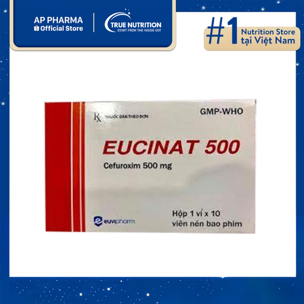 Thuốc Eucinat 500 Là Thuốc Gì? Thông Tin Thuốc, Lưu Ý Cách Sử Dụng