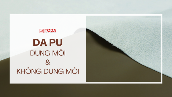 Da PU dung môi và da PU không dung môi. Các tác động của chúng với môi trường và sức khỏe (Phần 2)