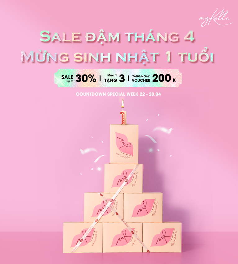 SALE ĐẬM THÁNG 4 - MỪNG SINH NHẬT 1 TUỔI MYKELLA