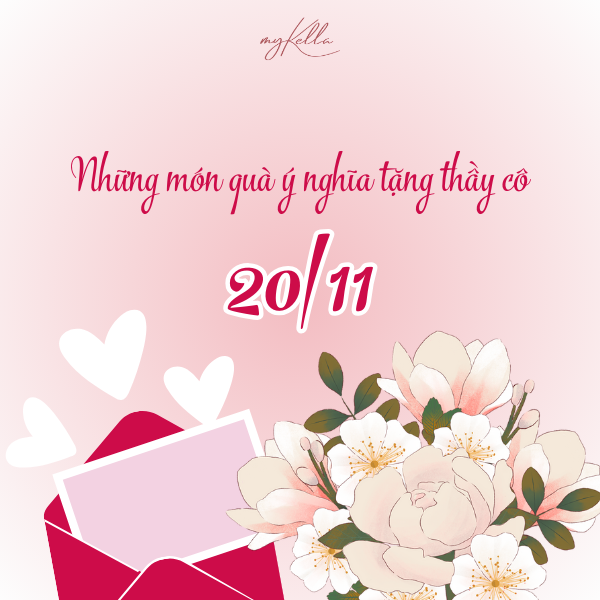 NHỮNG MÓN QUÀ Ý NGHĨA TẶNG THẦY CÔ NGÀY NHÀ GIÁO VIỆT NAM 20.11