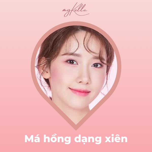 Kiểu má hồng dạng xiên