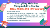 Khai giảng khóa học Tiếng Anh P.re Starter ngày 01/07/2024