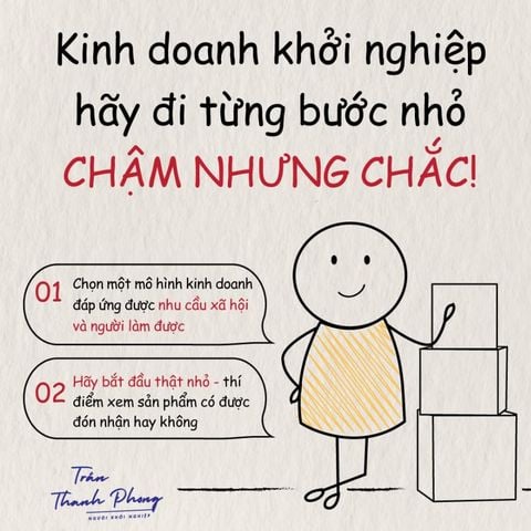 KHỞI NGHIỆP KINH DOANH HÃY ĐI TỪNG BƯỚC NHỎ - CHẬM NHƯNG CHẮC