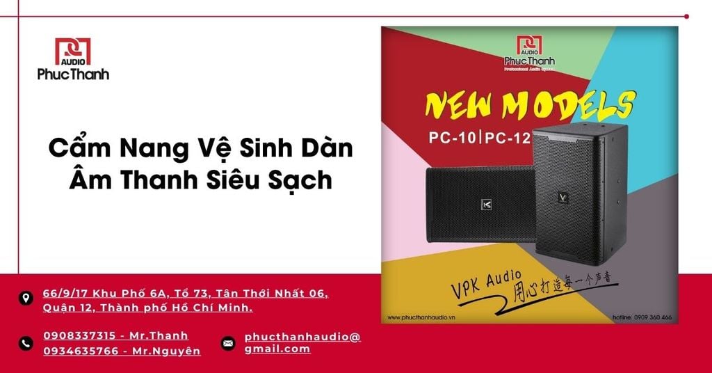 Cẩm Nang Vệ Sinh Dàn Âm Thanh Siêu Sạch