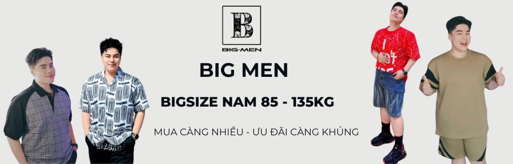 Khám phá các sản phẩm tại shop quần áo big size nam Big Men.