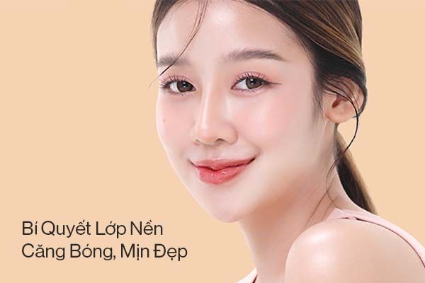 Cách Để Giữ Lớp Nền Căng Bóng, Mịn Đẹp