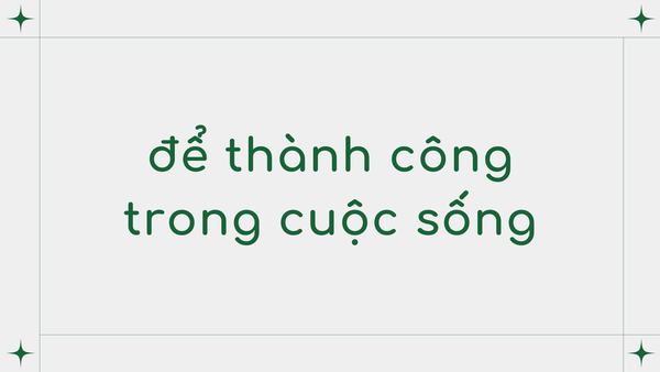 Asatoma Sadgamaya - Để thành công trong cuộc sống