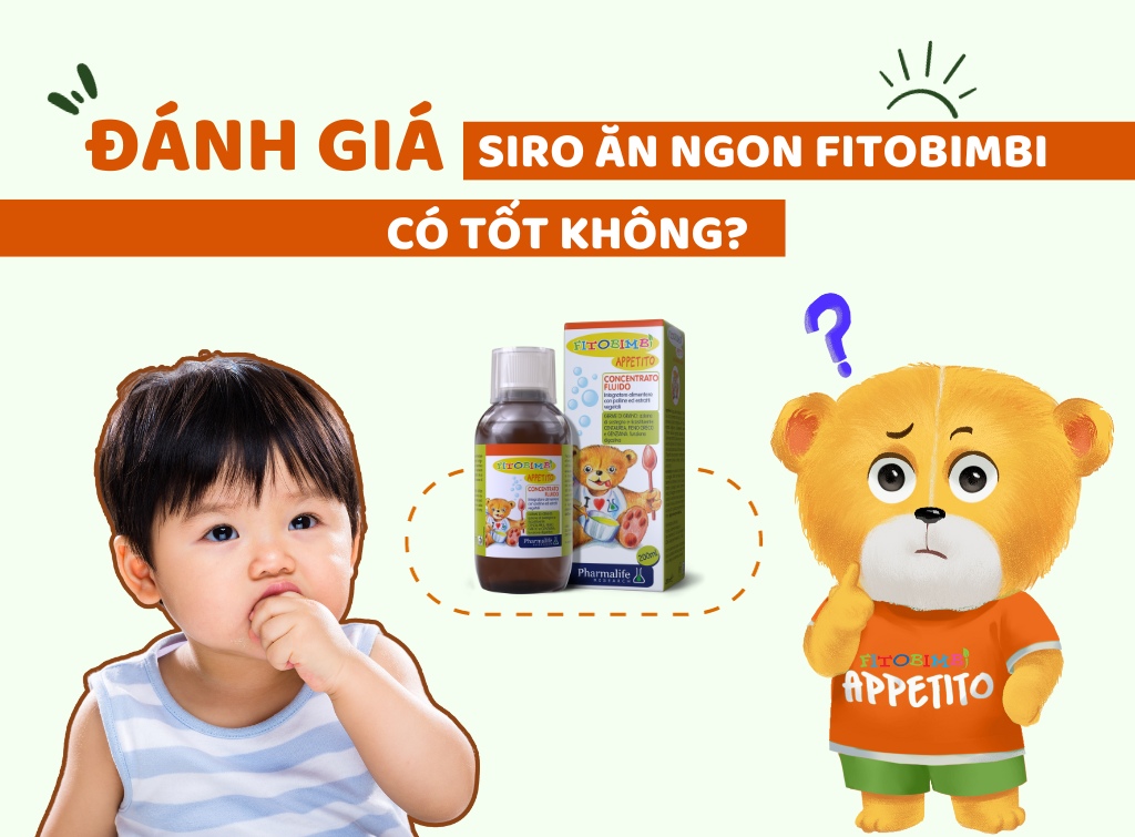 Siro ăn ngon Fitobimbi có tốt không? Bao lâu thì có hiệu quả? – Dược phẩm Châu Âu