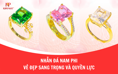 Nhẫn Đá Nam Phi – Vẻ Đẹp Sang Trọng Và Quyền Lực