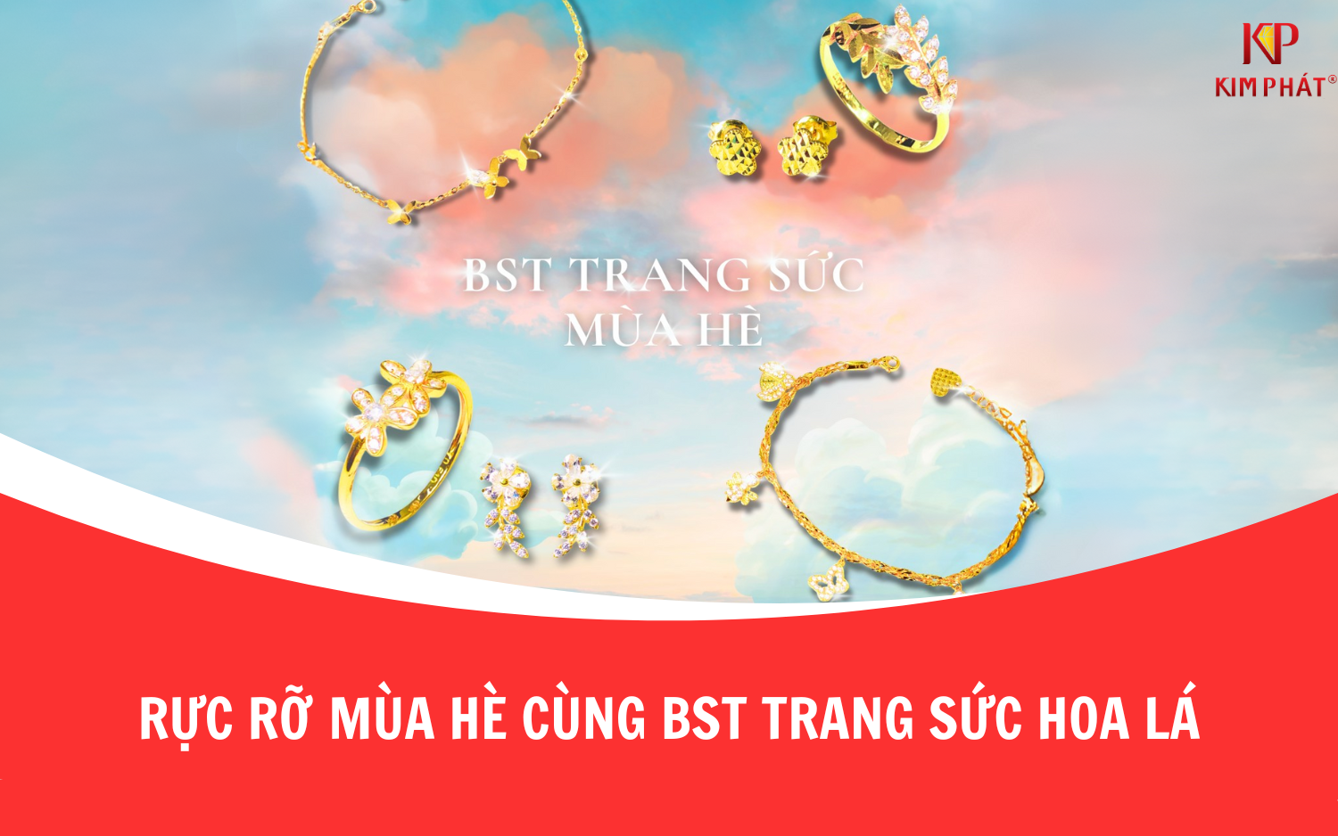 Rực Rỡ Mùa Hè Cùng BST Trang Sức Hoa Lá
