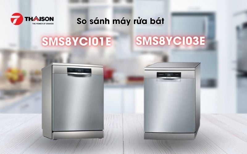 so sánh máy rửa bát SMS8YCI01E và SMS8YCI03E