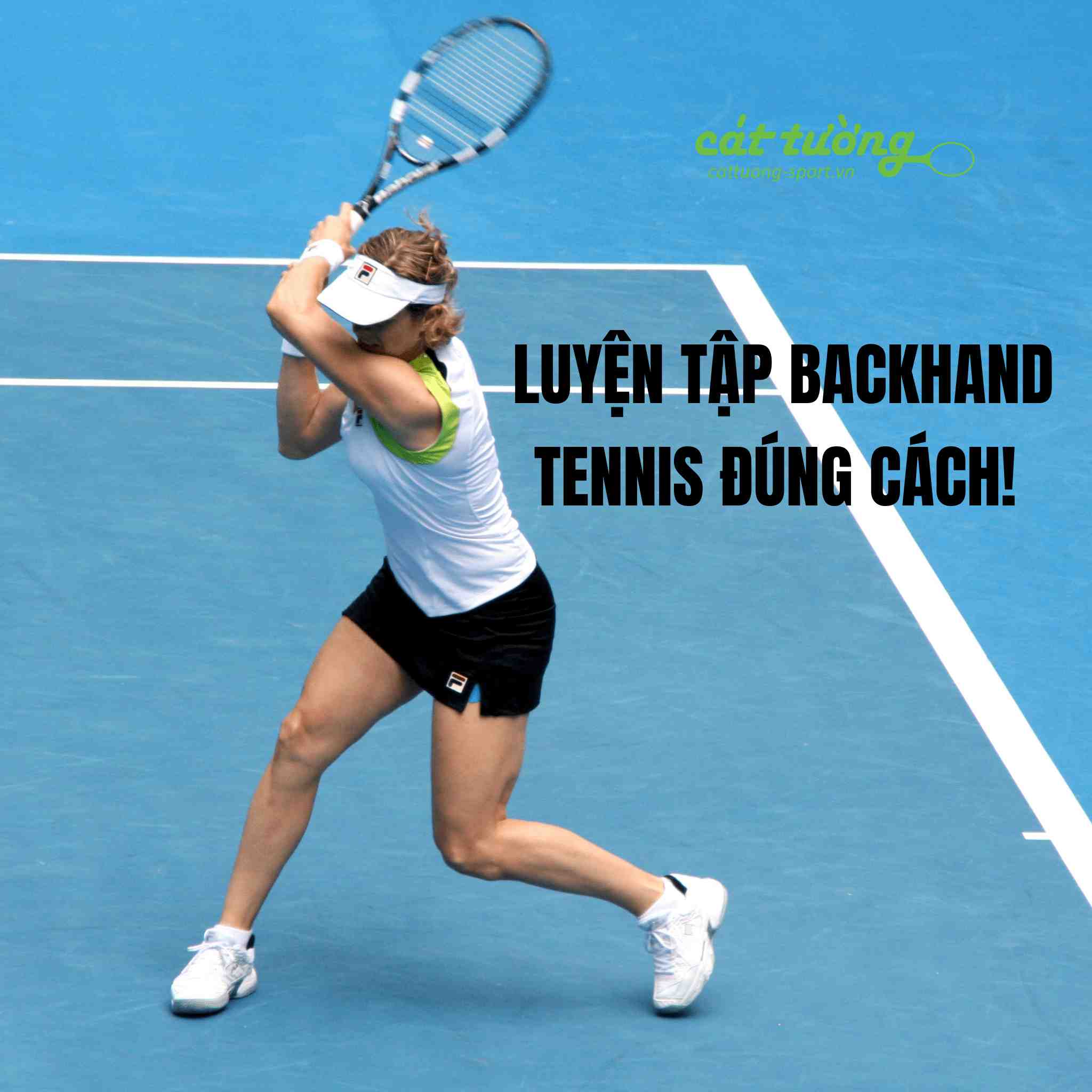 LUYỆN TẬP BACKHAND TENNIS ĐÚNG CÁCH