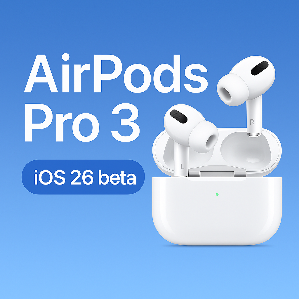 AirPods Pro 3 bất ngờ lộ diện trong bản iOS 26 beta – Apple sắp tung siêu phẩm mới?
