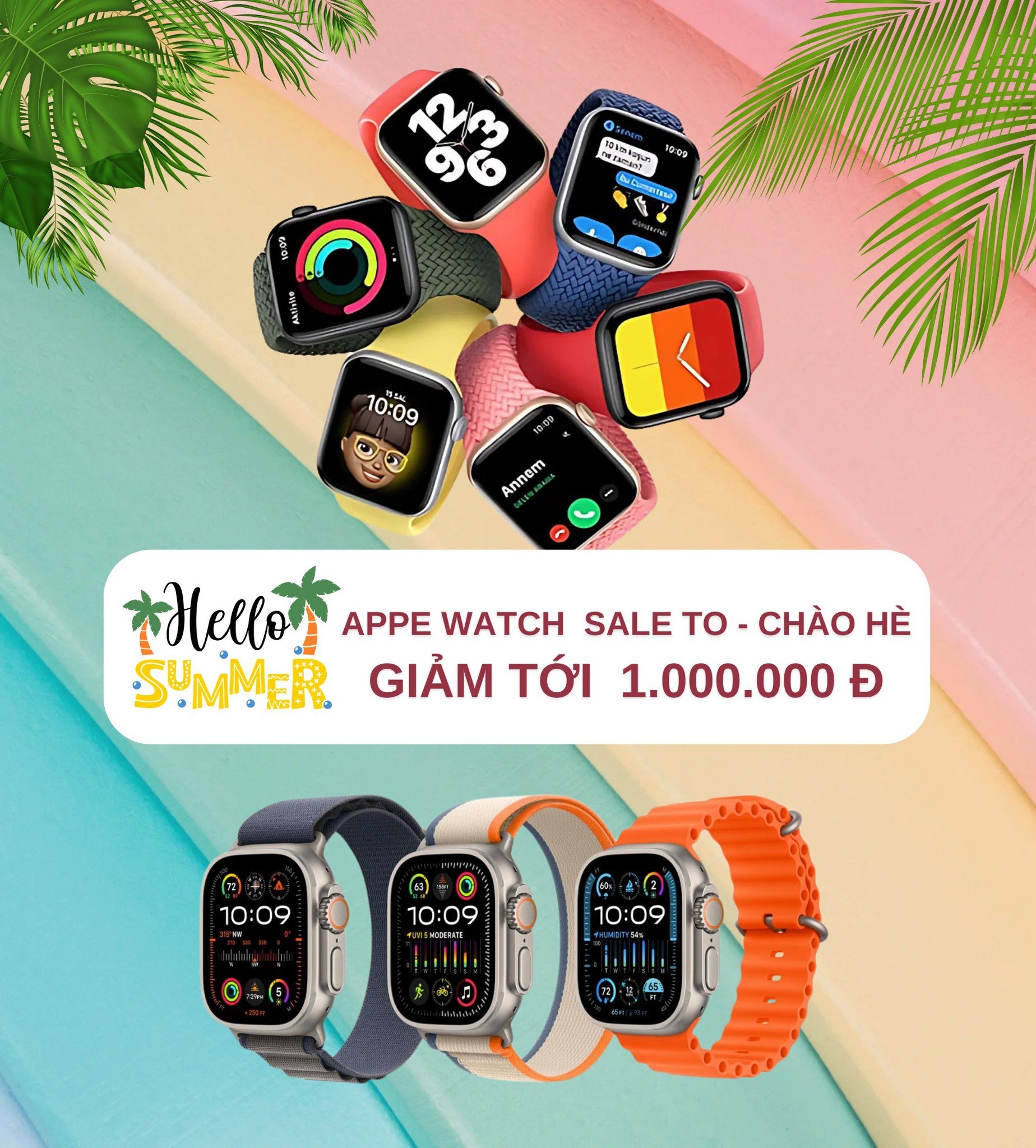 Apple Watch Chào Hè – Giảm Giá Cực Mát Tay Tới 1 Triệu Đồng tại Di Động 3 Tốt!
