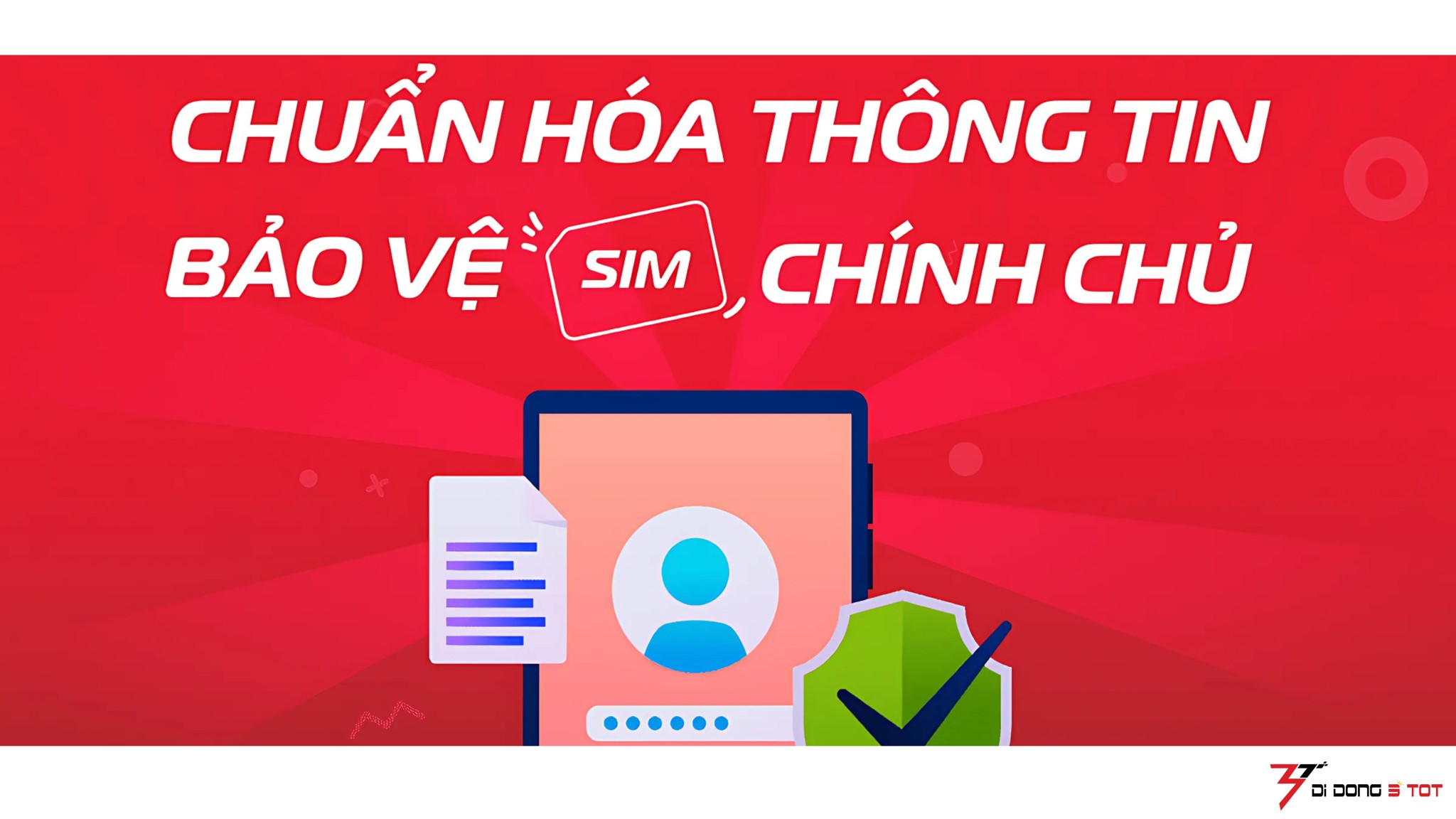 Hướng dẫn cách làm sim chính chủ Viettel tại nhà siêu đơn giản – Ai cũng làm được!