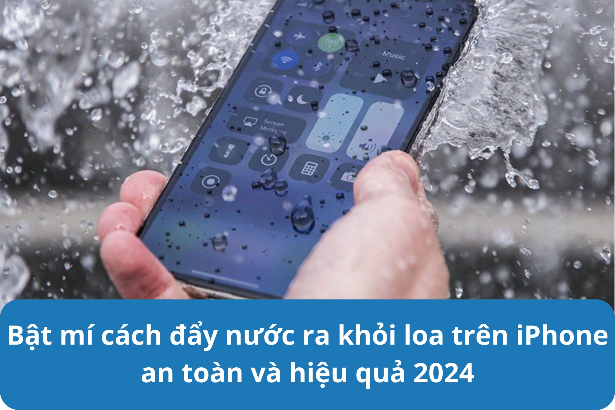 Bật mí cách đẩy nước ra khỏi loa trên iPhone an toàn và hiệu quả 2024