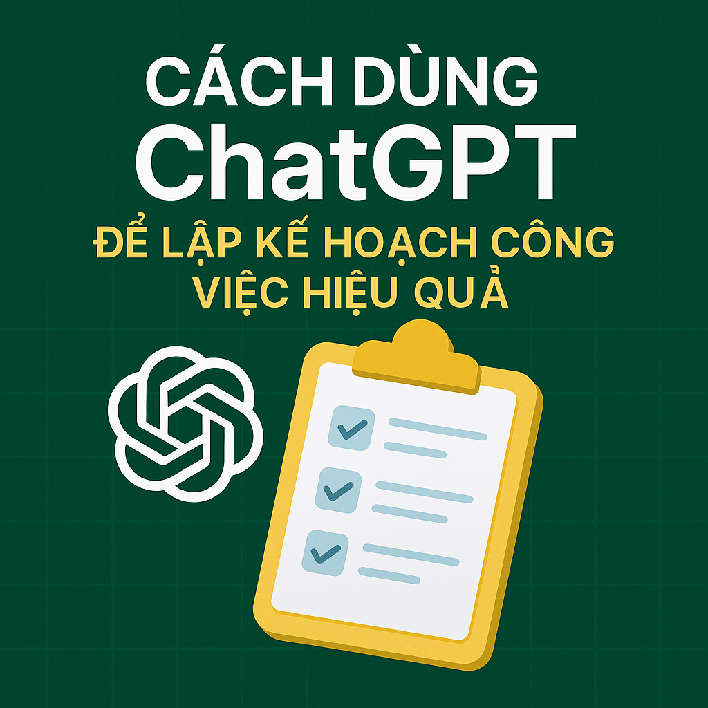 Cách dùng ChatGPT để lập kế hoạch công việc hiệu quả