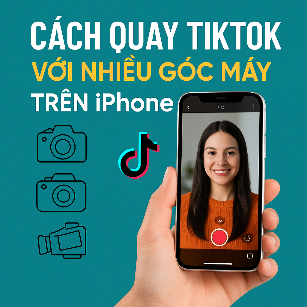 Cách quay TikTok với nhiều góc máy trên iPhone