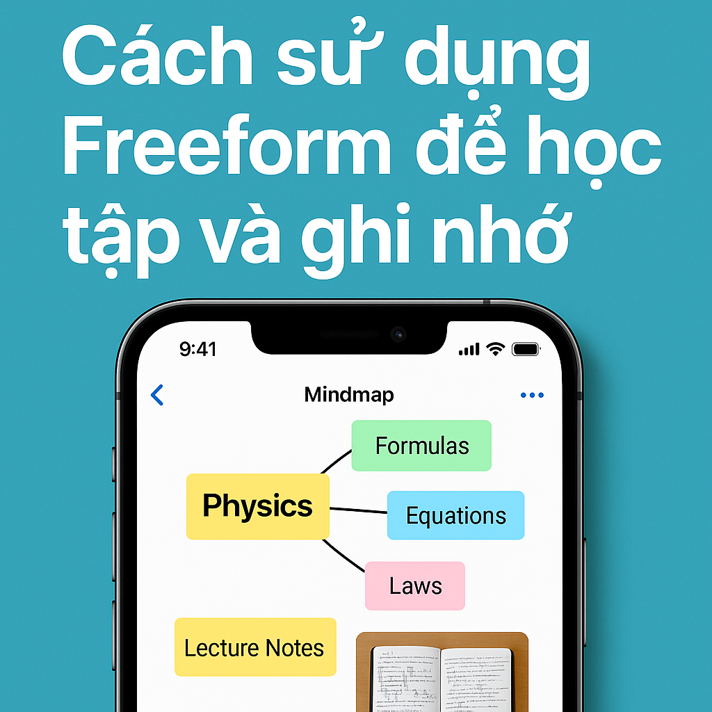 Cách sử dụng Freeform để học tập và ghi nhớ trên iPhone