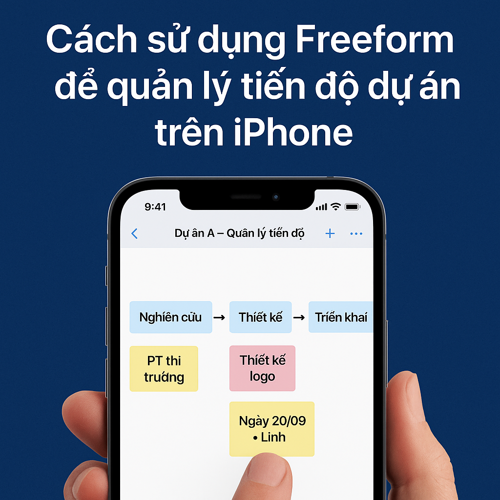 Cách sử dụng Freeform để quản lý tiến độ dự án trên iPhone