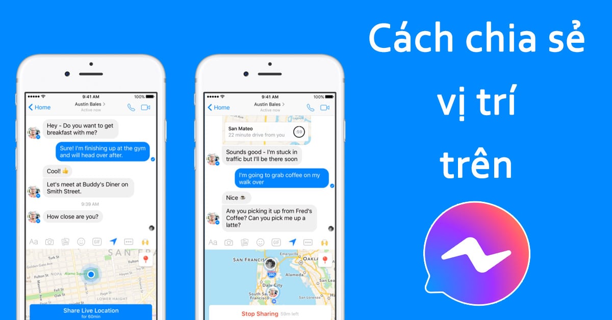 Cách Xác Định Vị Trí Qua Messenger: Đơn Giản, Chính Xác Nhất