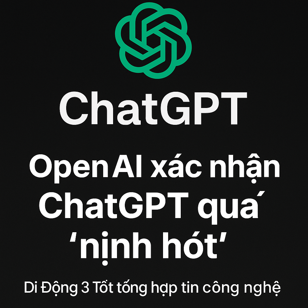OpenAI thừa nhận ChatGPT