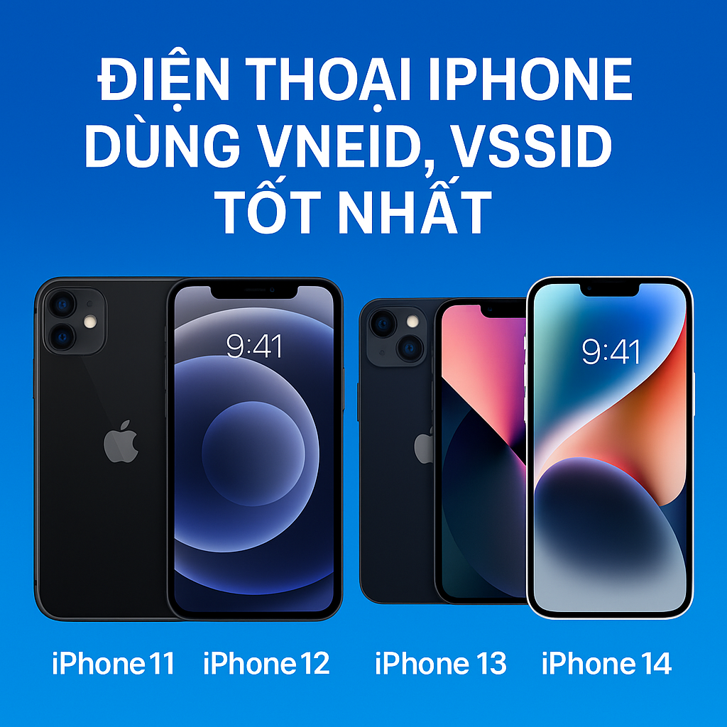 Gợi ý các dòng iPhone dùng vNeID, VssID mượt nhất – Giá tốt tại Di Động 3 Tốt