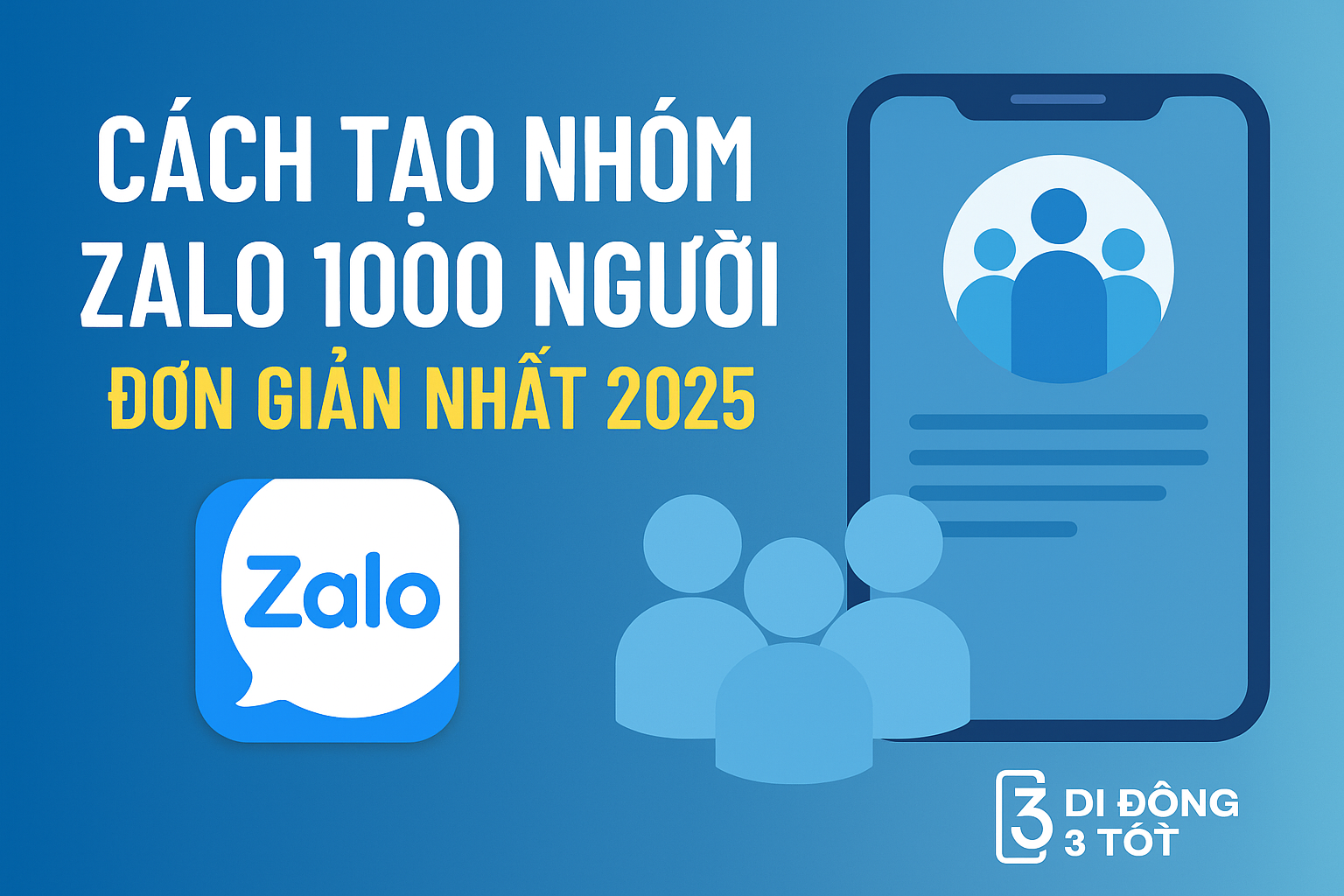Cách tạo nhóm Zalo 1000 người đơn giản nhất 2025