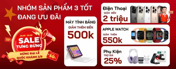 SALE TƯNG BỪNG MỪNG ĐẠI LỄ 2/9