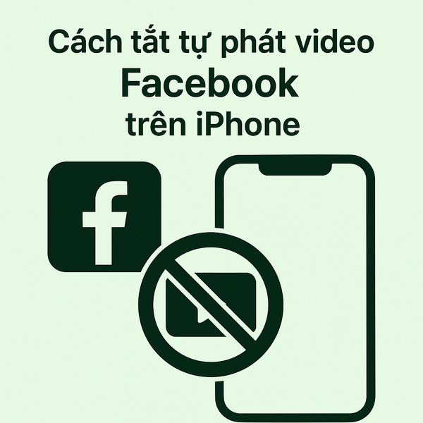 Hình ảnh hướng dẫn cách tắt tự phát video Facebook trên iPhone – tối ưu trải nghiệm và tiết kiệm pin cho người dùng iPhone cũ tại Thái Bình