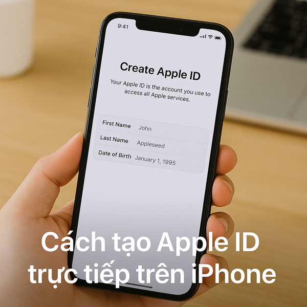 Ảnh minh hoạ giao diện tạo Apple ID trực tiếp trên iPhone với các trường nhập tên, họ, ngày sinh cho người dùng mới