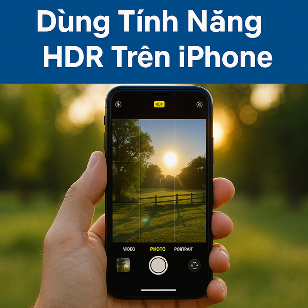 Dùng Tính Năng HDR Trên iPhone