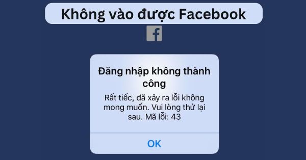 Không Truy Cập Được Facebook