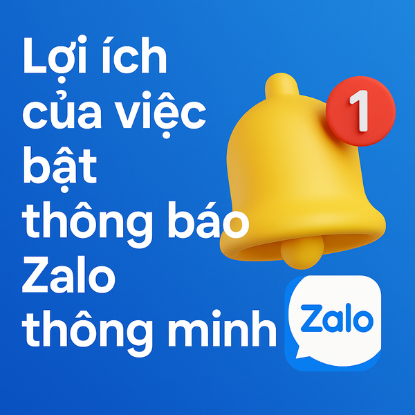 Lợi ích khi bật thông báo thông minh trên Zalo giúp không bỏ lỡ tin nhắn quan trọng trên iPhone cũ tại Thái Bình