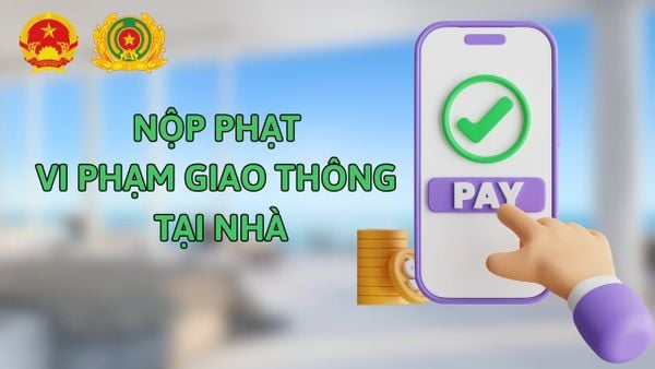 cách nộp phạt vi phạm giao thông online tại nhà siêu nhanh và tiện lợi -  DI Động 3 Tốt