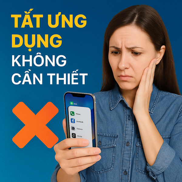 Tắt ứng dụng không cần thiết