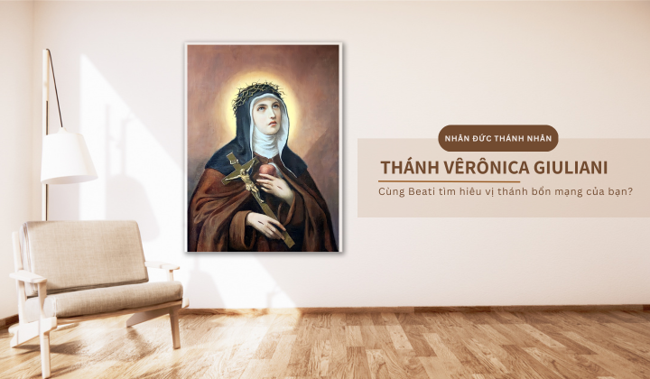 Nhân đức thánh nhân - Thánh Vêrônica Giuliani