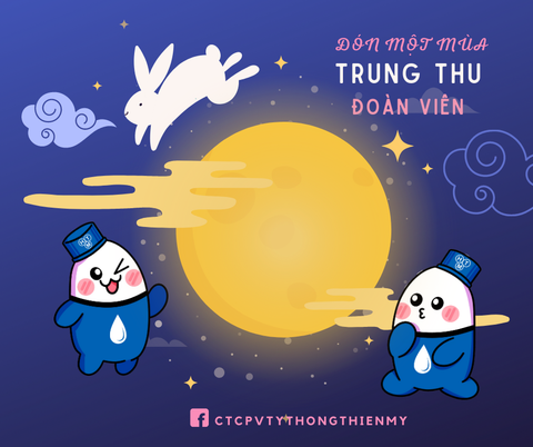 CHÚC MỪNG TẾT TRUNG THU 2023 - ĐÓN MỘT MÙA TRĂNG RẰM MỚI