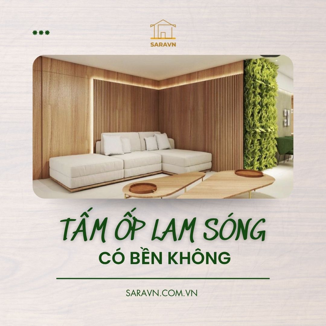TẤM LAM SÓNG CÓ BỀN KHÔNG