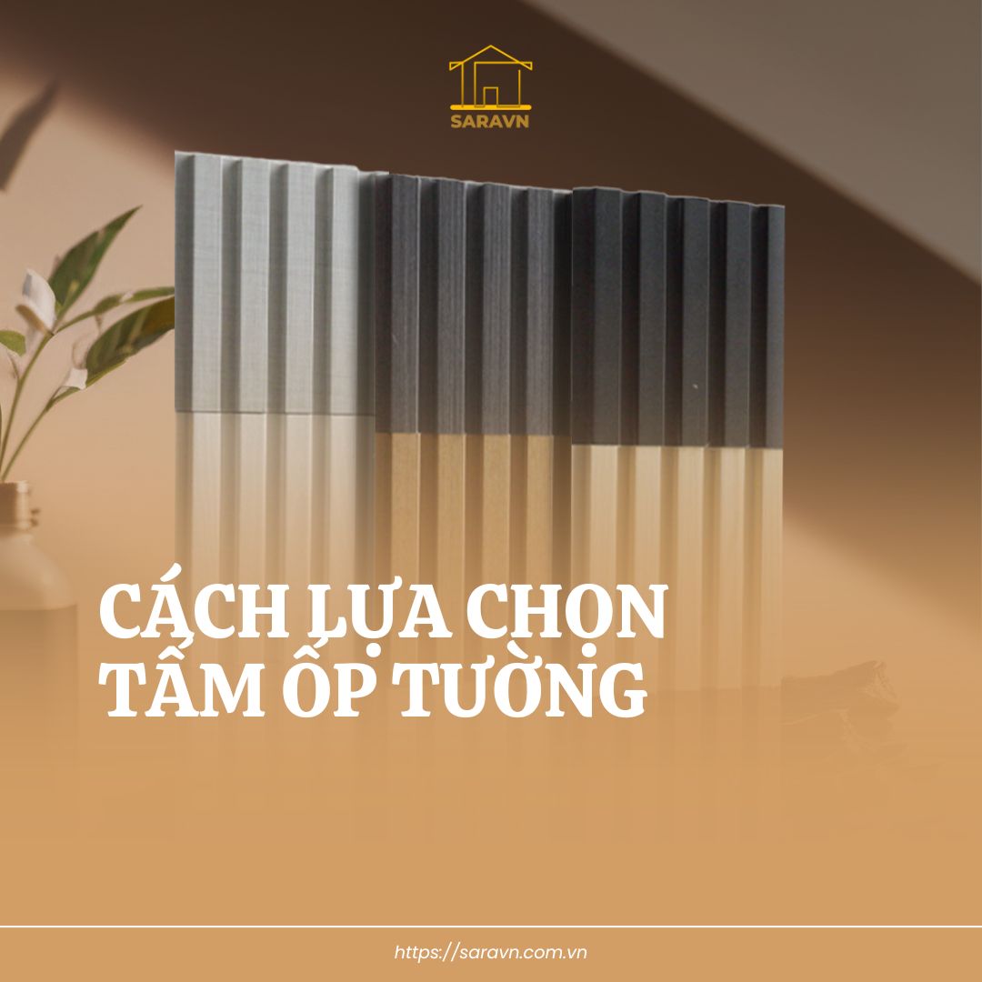 Cách lựa chọn tấm ốp tường phù hợp với từng phong cách nội thất