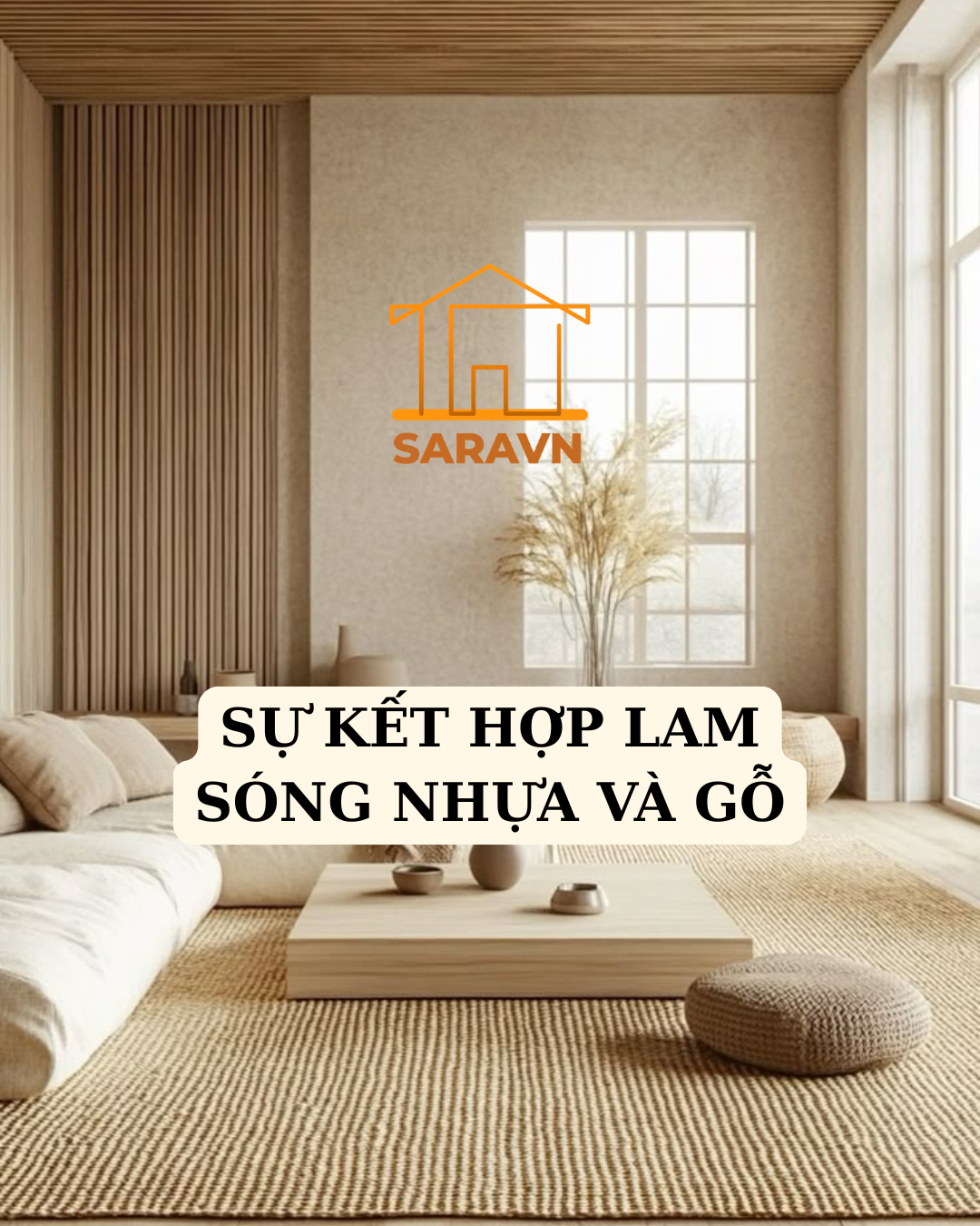 SỰ KẾT HỢP LAM SÓNG NHỰA VÀ GỖ