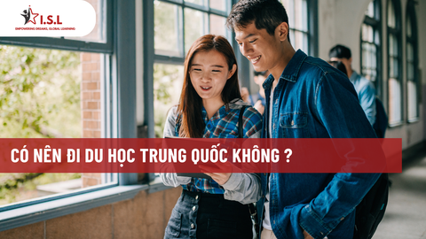 Có nên đi du học Trung Quốc không? Lợi ích, khó khăn xa nhà