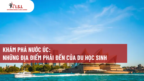 KHÁM PHÁ NƯỚC ÚC: NHỮNG ĐỊA ĐIỂM PHẢI ĐẾN CỦA DU HỌC SINH