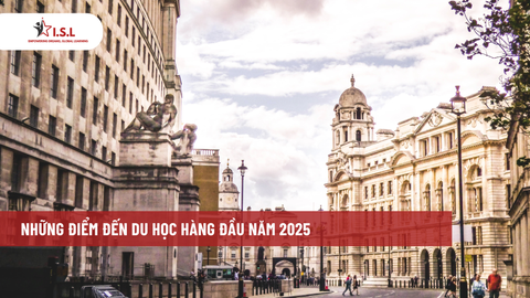 NHỮNG ĐIỂM ĐẾN DU HỌC HÀNG ĐẦU NĂM 2025