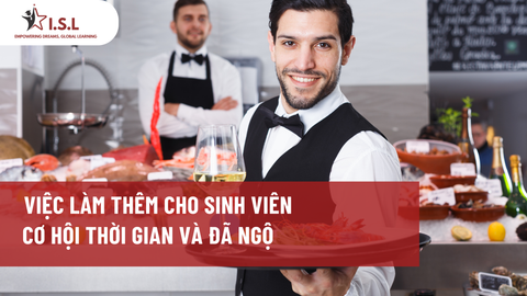 VIỆC LÀM THÊM CHO SINH VIÊN TẠI CHÂU ÂU CƠ HỘI THỜI GIAN VÀ ĐÃ NGỘ